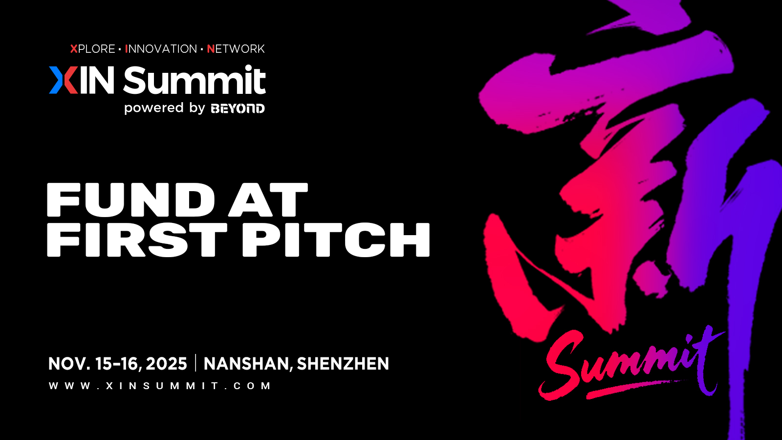 Shenzhen’s Top AI + Hardware Investment Event This November — Apply Now for FAFP at XIN Summit 2025!