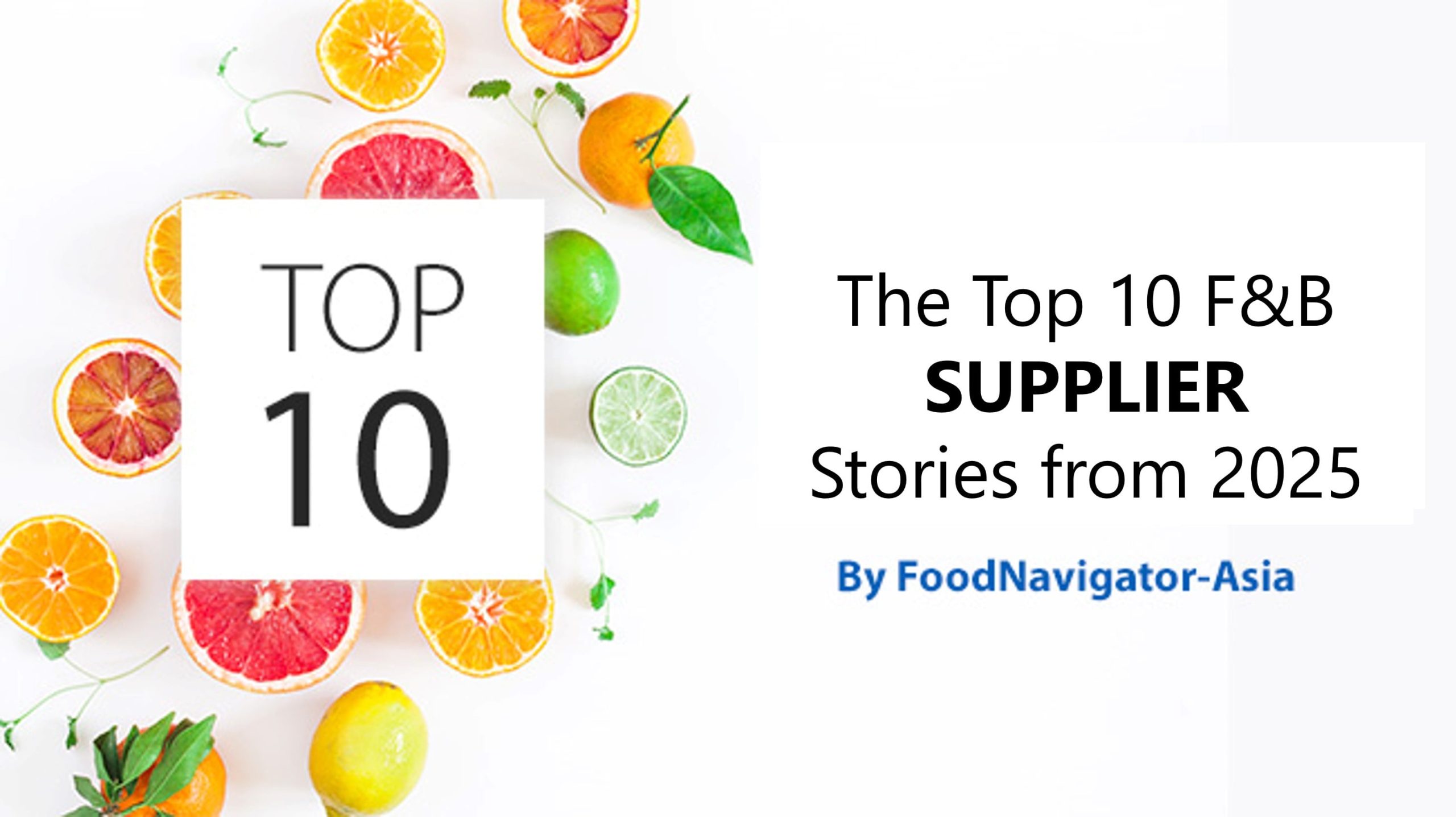 Supply stars: The Top 10 APAC F&B supplier stories from 2025