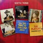 Shanghai Sessions: Four Notes From a City in Swing